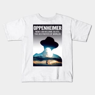 Oppenheimer - Atomic bomb quote Kids T-Shirt